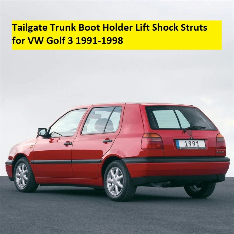 2pc Tailgate Trunk Boot Holder Lift Shock Struts Gas Spring 1H6827550A For VW Golf 3 MK3 1991 1992 1993 1994 1995 1996 1997 1998 - Image 2
